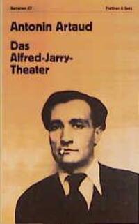 Cover: 9783882212853 | Das Alfred-Jarry-Theater | Antonin Artaud | Buch | 260 S. | Deutsch