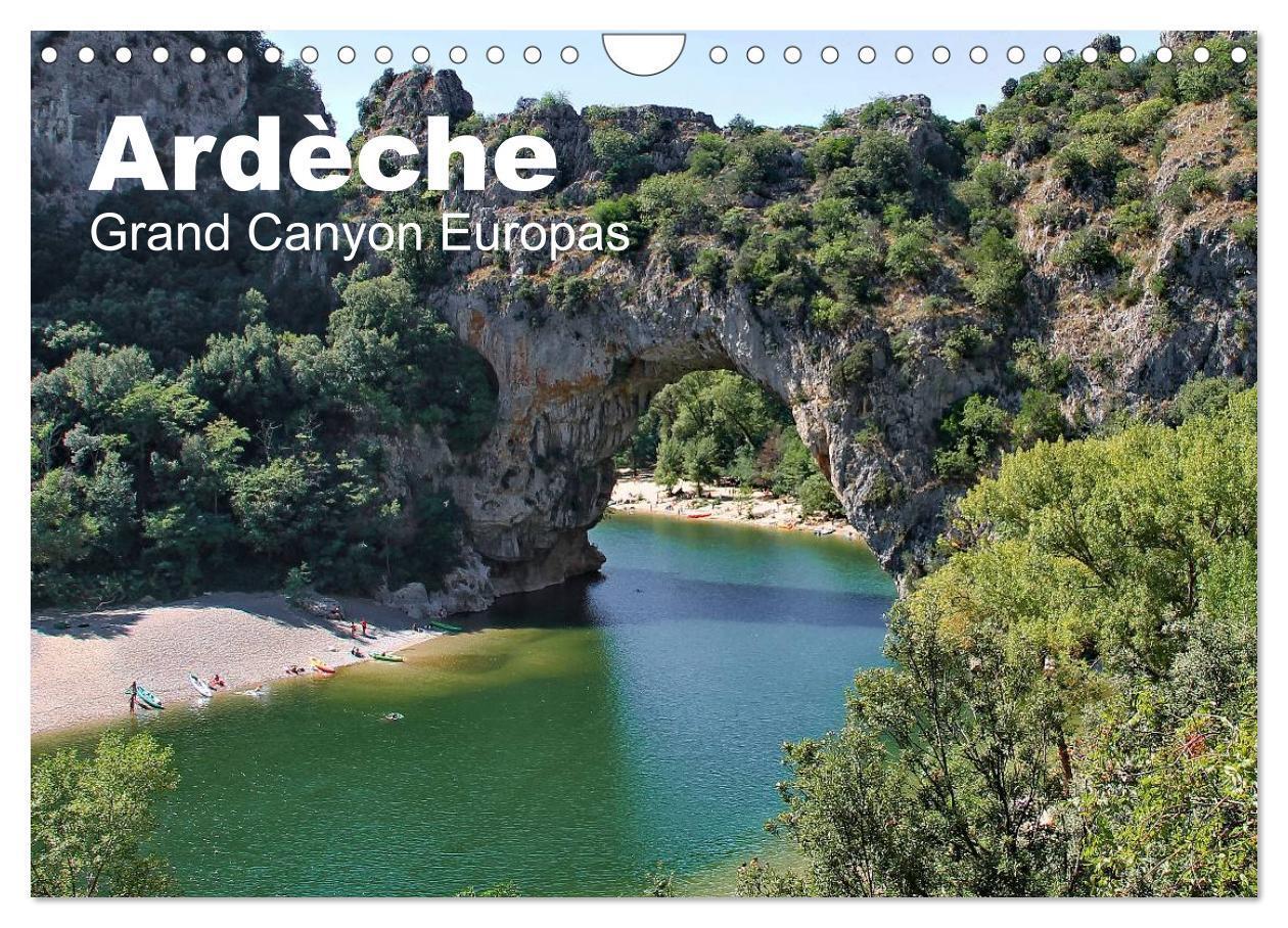 Cover: 9783675897250 | Ardèche, Grand Canyon Europas (Wandkalender 2024 DIN A4 quer),...