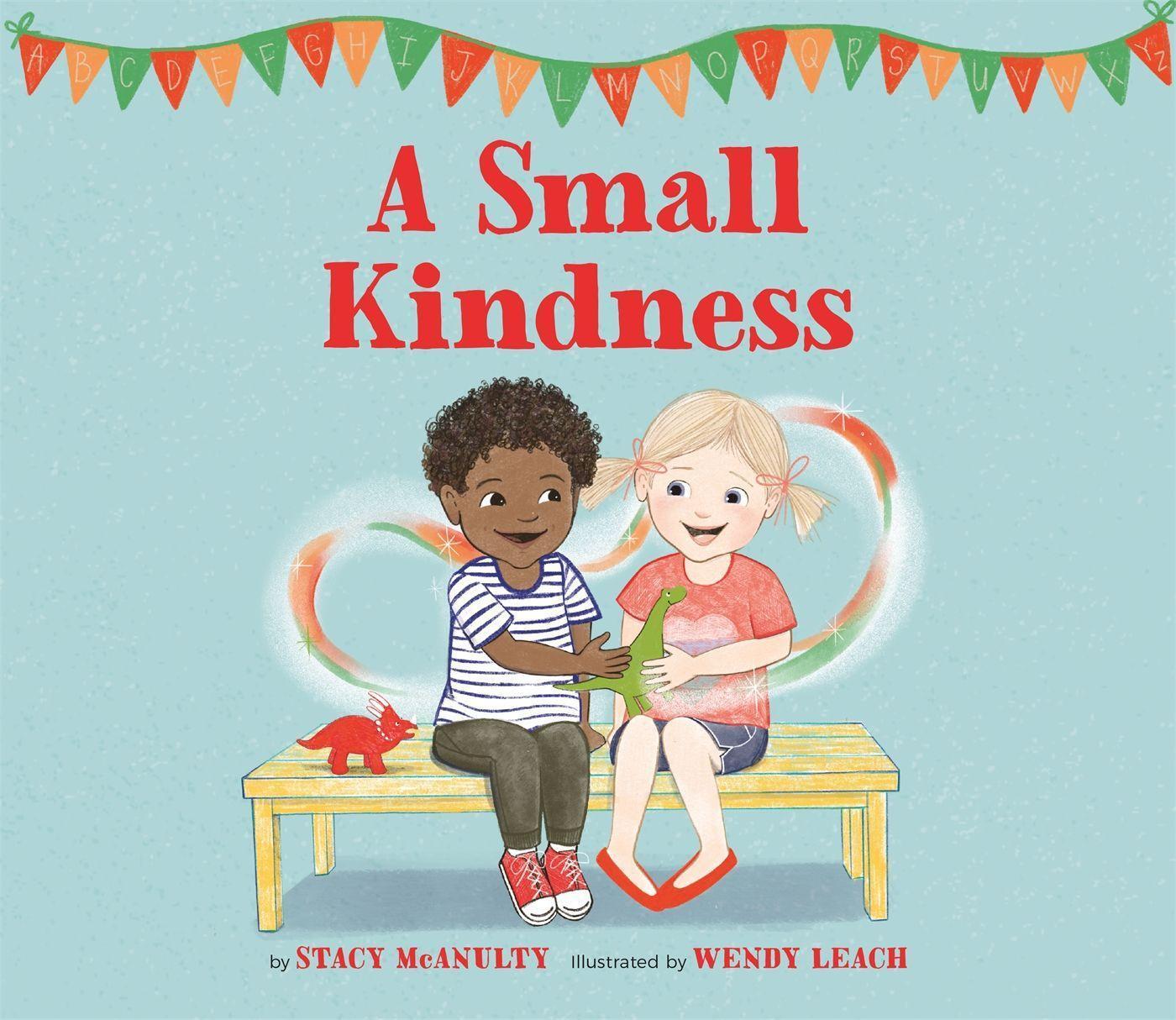 Cover: 9780762495221 | A Small Kindness | Stacy McAnulty | Buch | Gebunden | Englisch | 2021