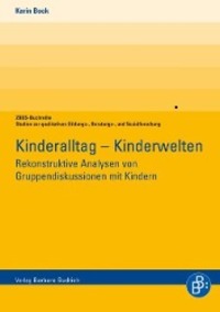 Cover: 9783866491694 | Kinderalltag - Kinderwelten | Karin Bock | Taschenbuch | 365 S. | 2010