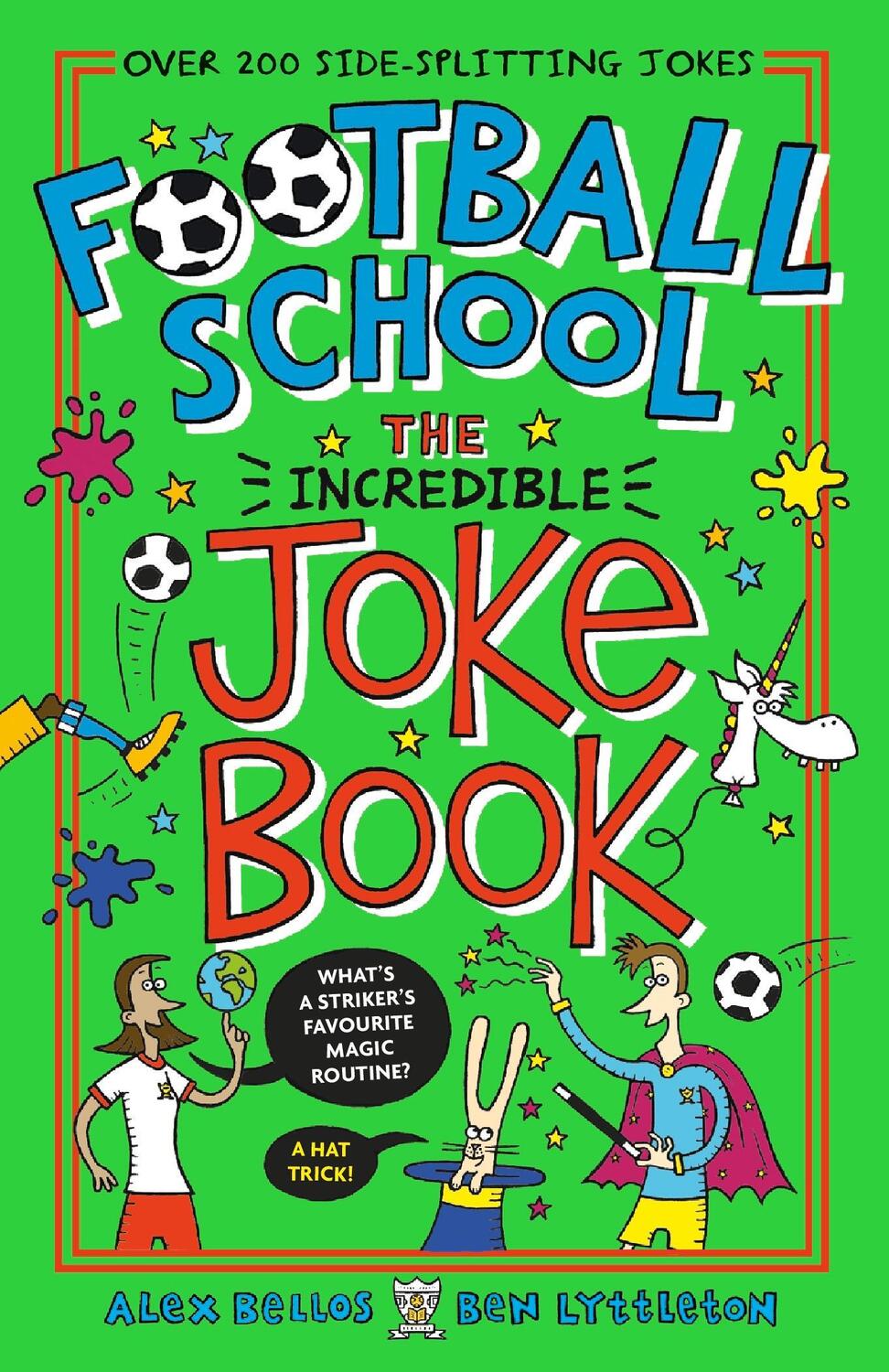 Cover: 9781406393071 | Football School: The Incredible Joke Book | Alex Bellos (u. a.) | Buch