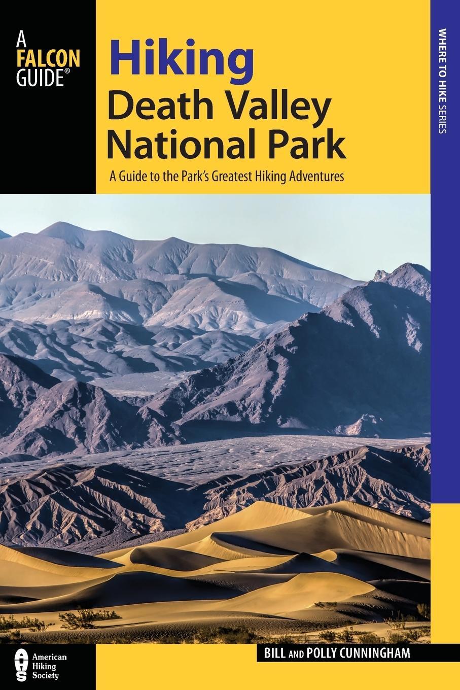 Cover: 9781493016532 | Hiking Death Valley National Park | Bill Cunningham (u. a.) | Buch