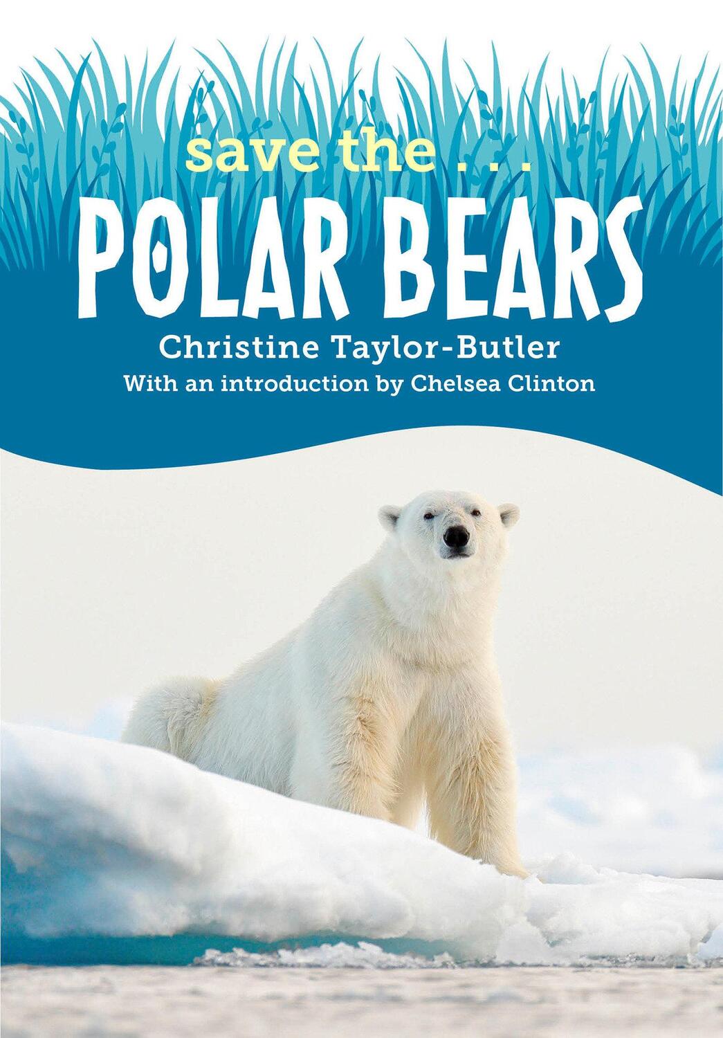 Cover: 9780593404034 | Save the...Polar Bears | Christine Taylor-Butler (u. a.) | Taschenbuch