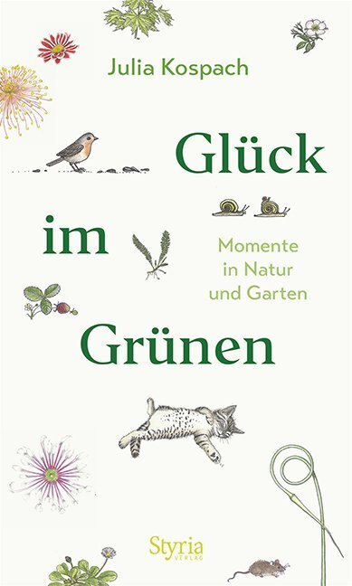 Cover: 9783222136061 | Glück im Grünen | Momente in Natur und Garten | Julia Kospach | Buch