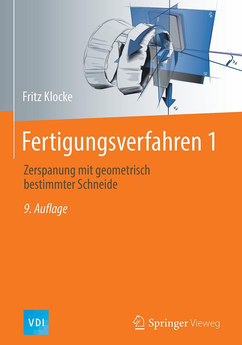 Cover: 9783662542064 | Fertigungsverfahren 1 | Zerspanung mit geometrisch bestimmter Schneide