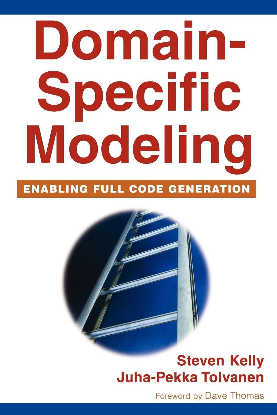 Cover: 9780470036662 | Domain-Specific Modeling | Enabling Full Code Generation | Taschenbuch