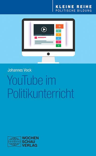 Cover: 9783734409813 | YouTube im Politikunterricht | Johannes Vock | Taschenbuch | Deutsch