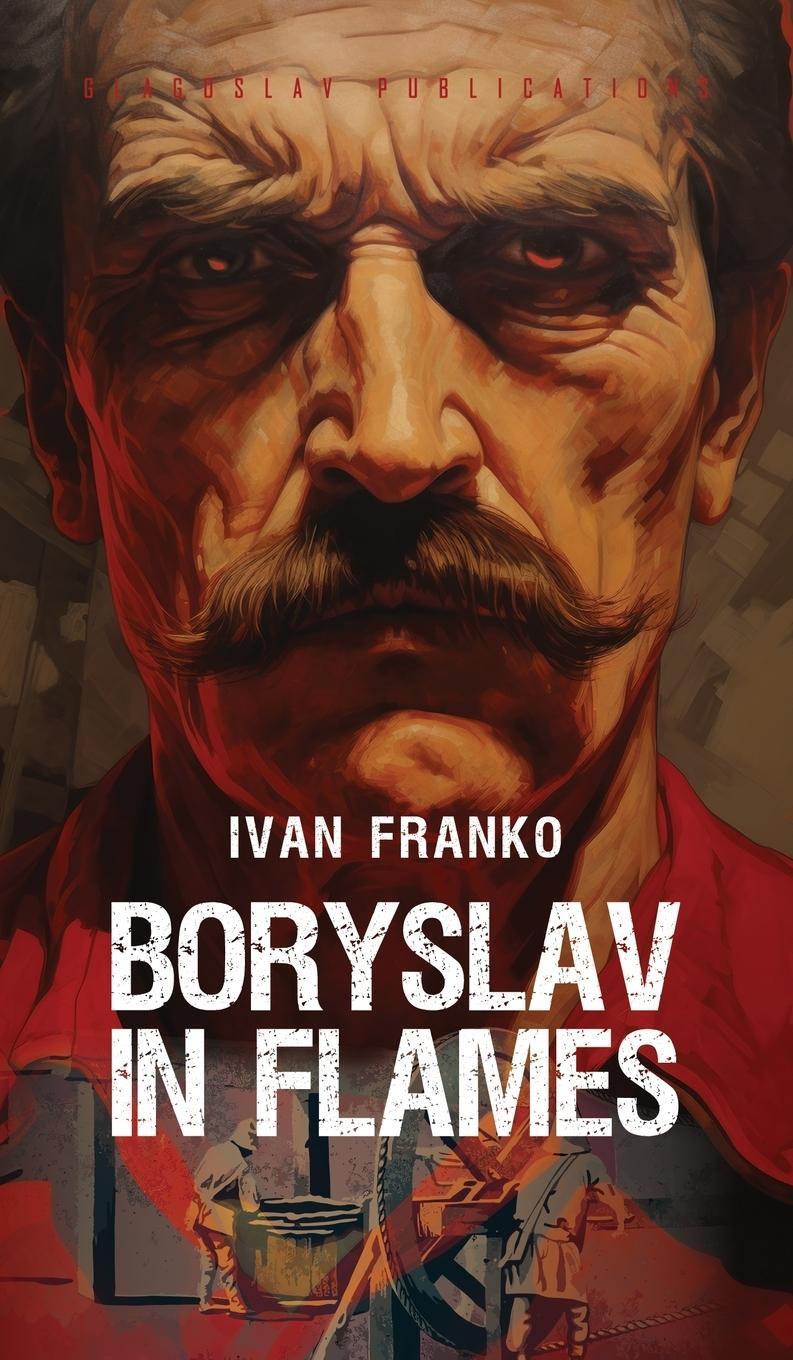 Cover: 9781804841112 | Boryslav in Flames | Ivan Franko | Buch | HC gerader Rücken kaschiert