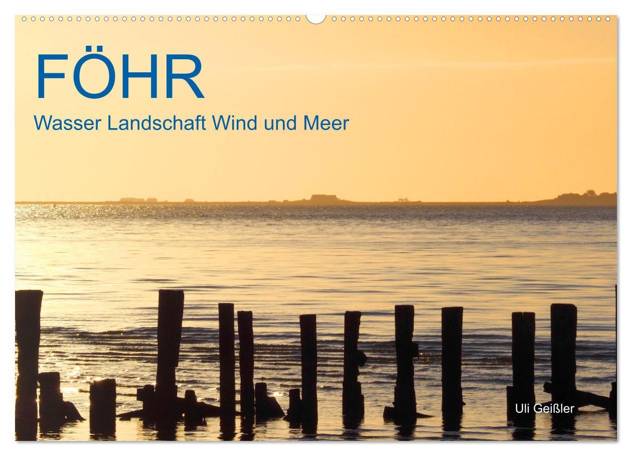 Cover: 9783383995071 | Föhr - Wasser Landschaft Wind und Meer (Wandkalender 2025 DIN A2...