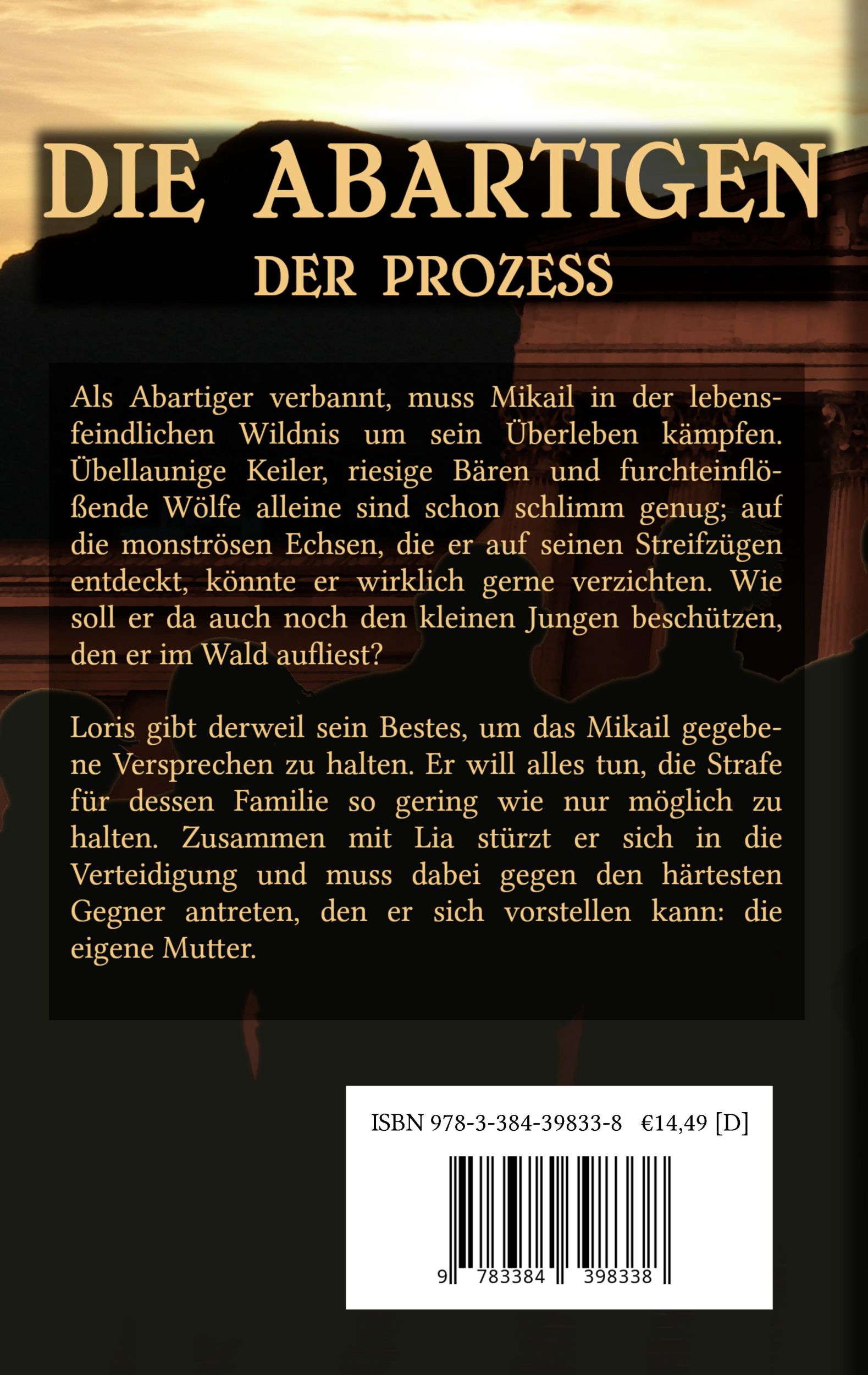 Rückseite: 9783384398338 | Der Prozess | Von nun an müssen die beiden alleine ihren Mann stehen