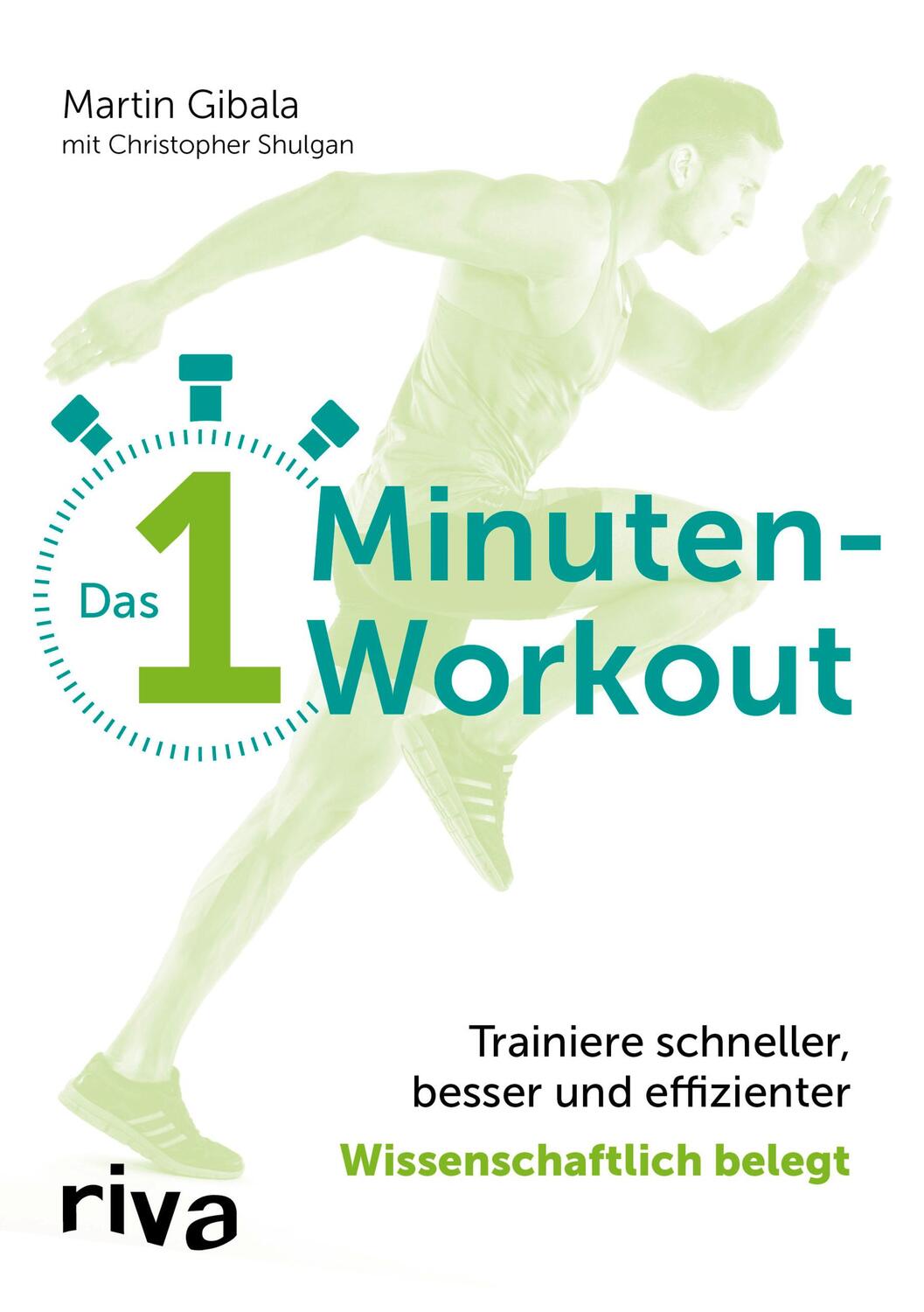 Cover: 9783742315854 | Das 1-Minuten-Workout | Martin Gibala (u. a.) | Taschenbuch | 240 S.