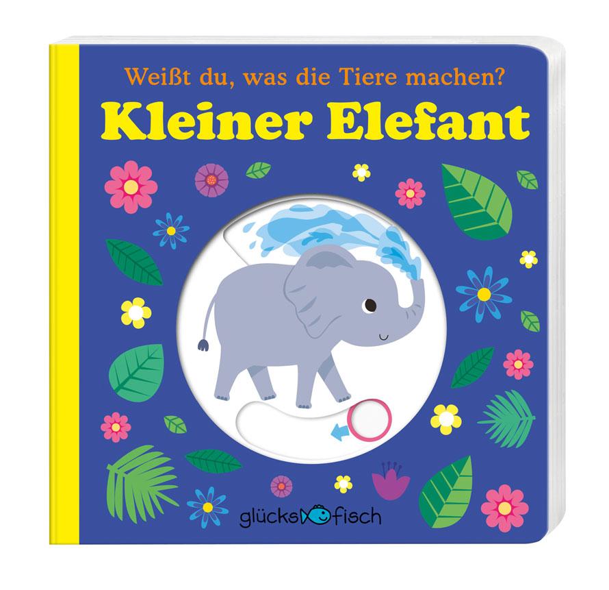 Bild: 9783737359412 | Glücksfisch: Weißt du, was die Tiere machen? Kleiner Elefant...