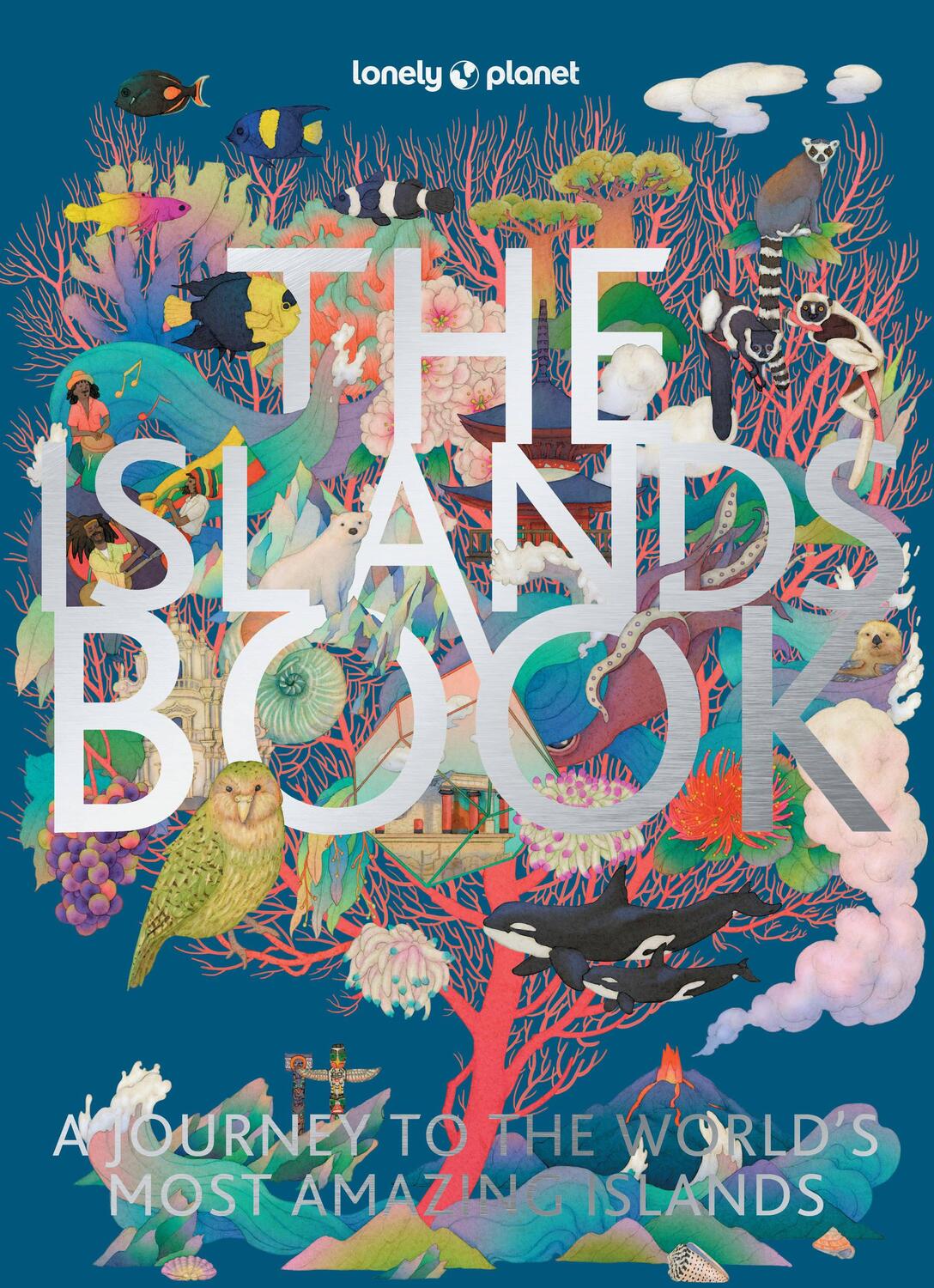 Cover: 9781838695033 | The Islands Book | Buch | Gebunden | Englisch | 2022 | Lonely Planet