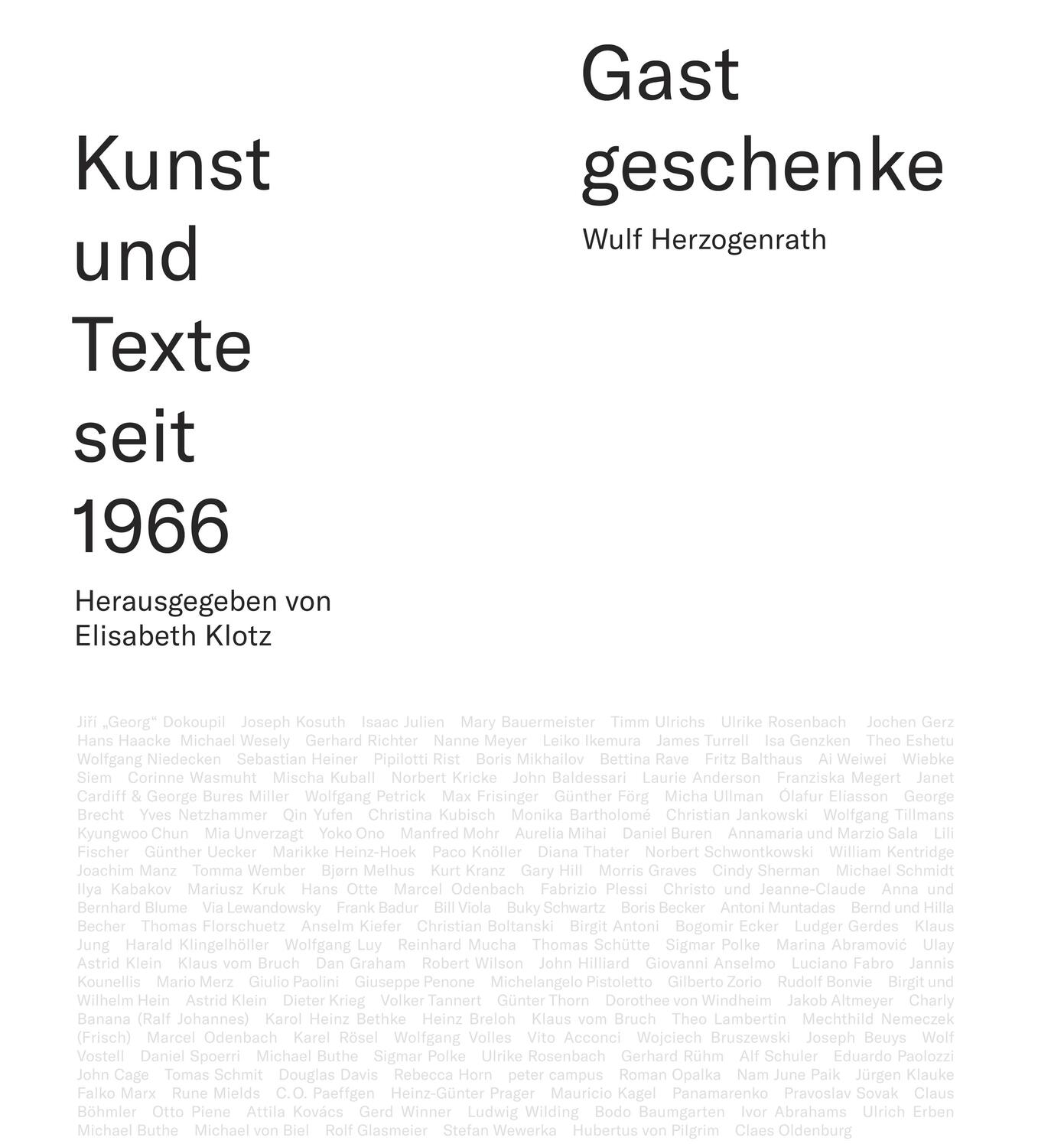 Cover: 9783895816161 | Gastgeschenke - Kunst und Texte seit 1966 | Wulf Herzogenrath | Buch