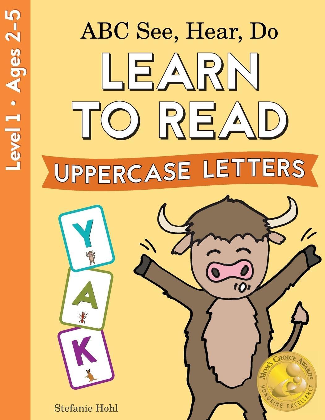 Cover: 9780998577609 | ABC See, Hear, Do Level 1 | Learn to Read Uppercase Letters | Hohl