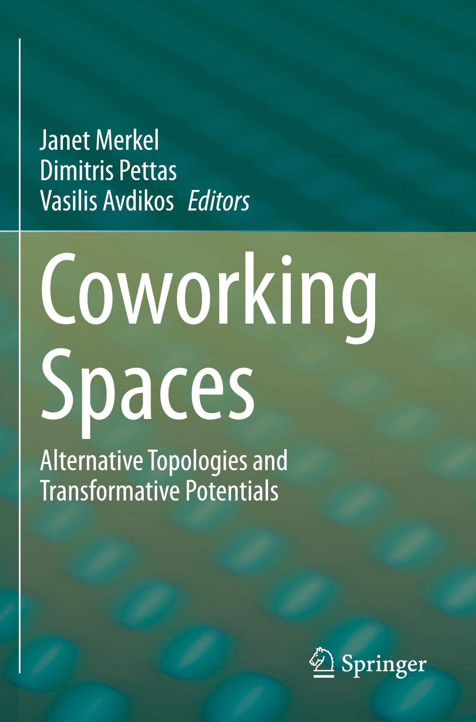 Cover: 9783031422706 | Coworking Spaces | Janet Merkel (u. a.) | Taschenbuch | xiv | Englisch