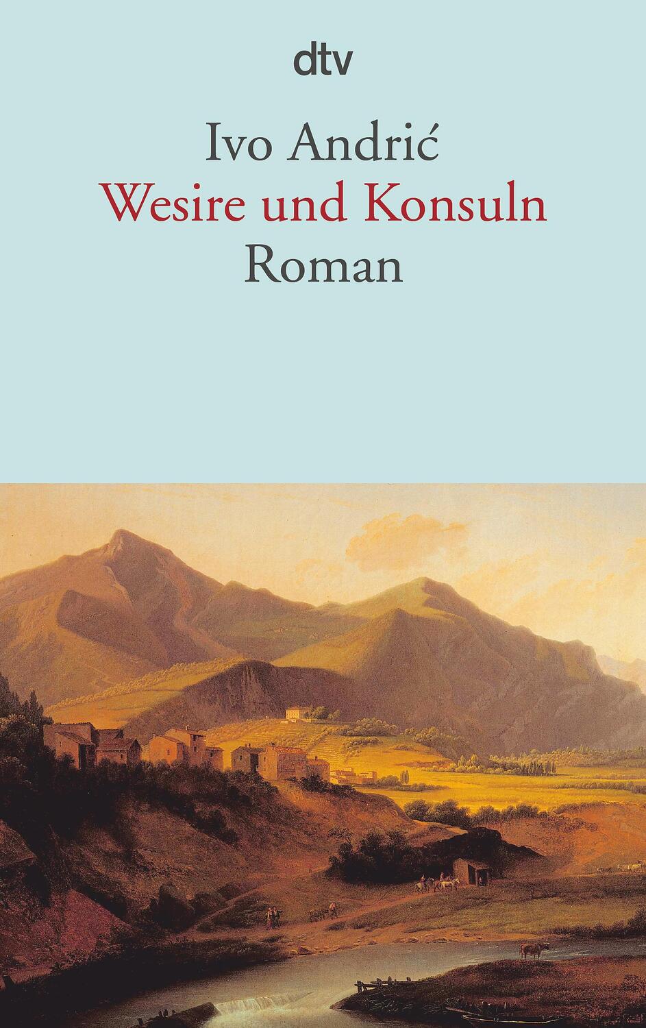 Cover: 9783423146470 | Wesire und Konsuln | Ivo Andric | Taschenbuch | Deutsch | 2018