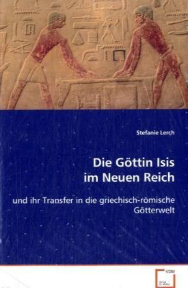 Cover: 9783639082463 | Die Göttin Isis im Neuen Reich | Stefanie Lerch | Taschenbuch
