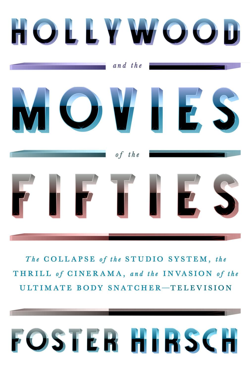 Cover: 9780307958921 | Hollywood and the Movies of the Fifties | Foster Hirsch | Buch | 2023