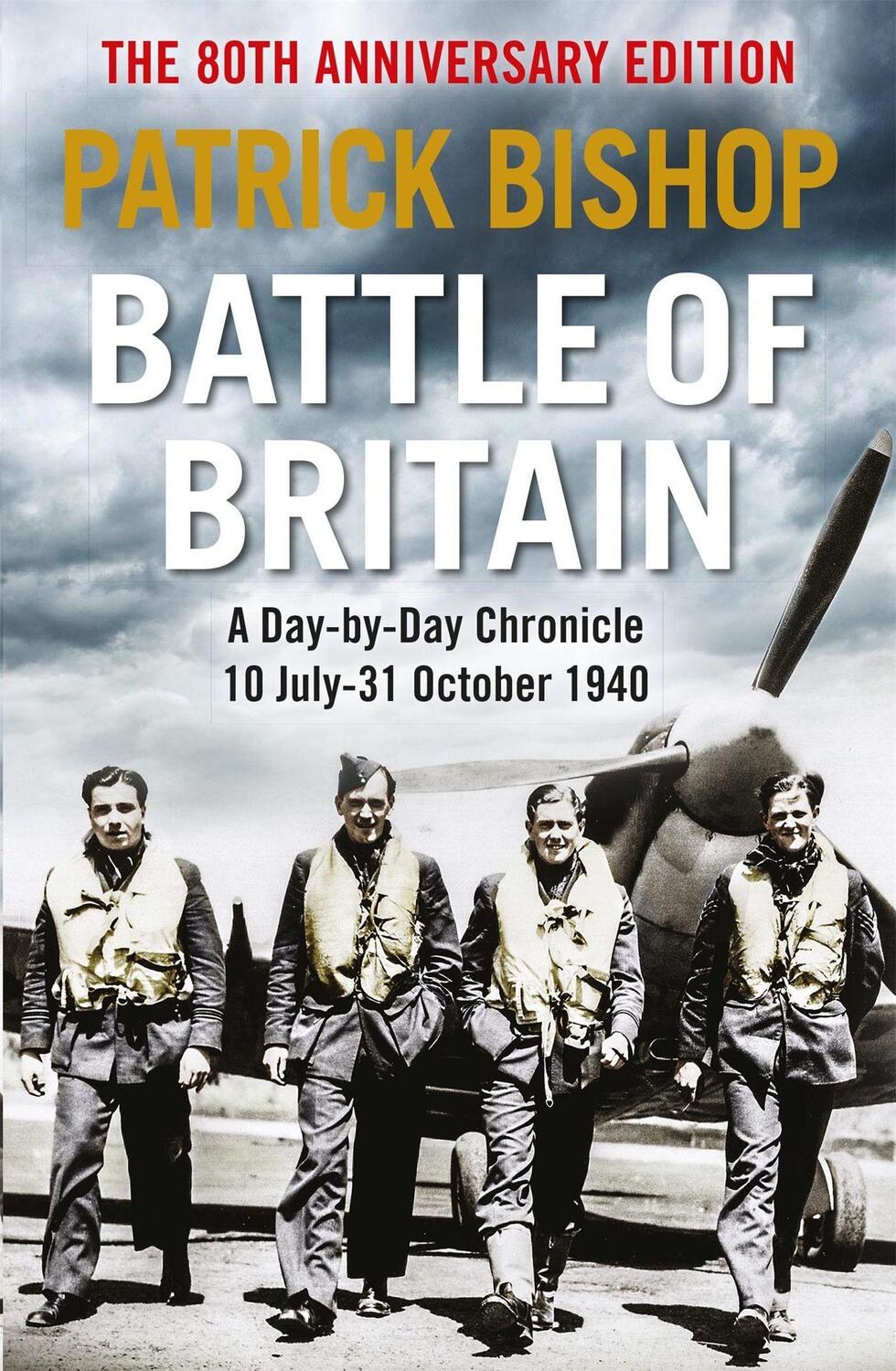Cover: 9781529409512 | Battle of Britain | A day-to-day chronicle, 10 July-31 October 1940
