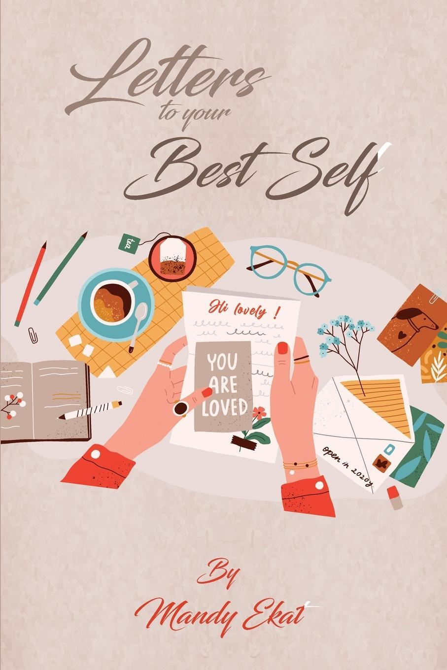 Cover: 9781915206657 | Letters To Your Best Self | Mandy Ekat | Taschenbuch | Paperback