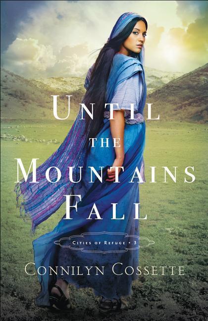 Cover: 9780764219887 | Until the Mountains Fall | Connilyn Cossette | Taschenbuch | Englisch