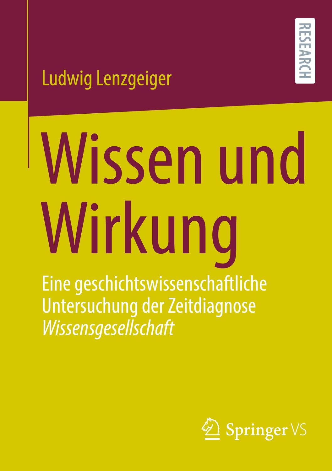 Cover: 9783658366568 | Wissen und Wirkung | Ludwig Lenzgeiger | Taschenbuch | Deutsch | 2022