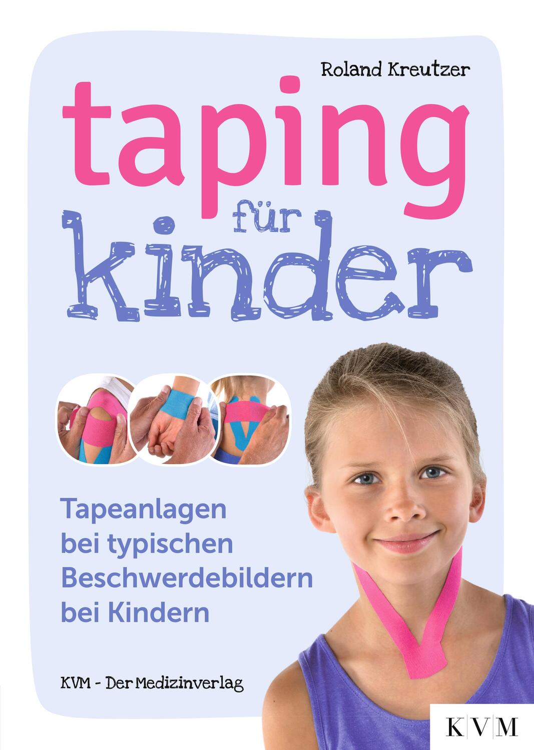 Cover: 9783868675955 | Taping für Kinder | Roland Kreutzer | Taschenbuch | Deutsch | 2022