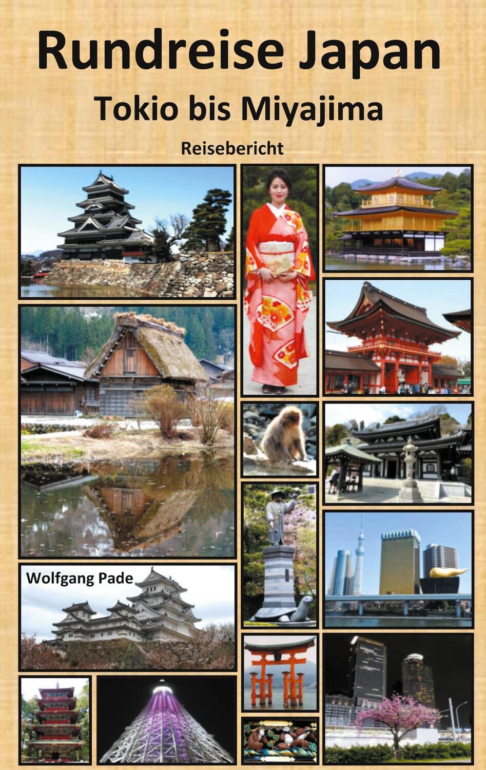 Cover: 9783754317853 | Rundreise Japan Tokio bis Miyajima | Wolfgang Pade | Taschenbuch