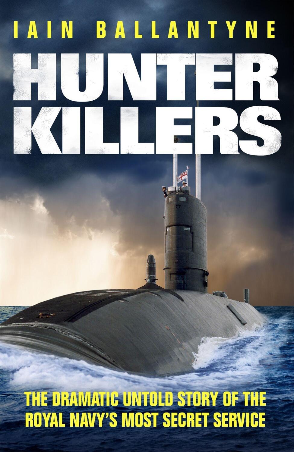 Cover: 9781409139010 | Hunter Killers | Iain Ballantyne | Taschenbuch | Englisch | 2014