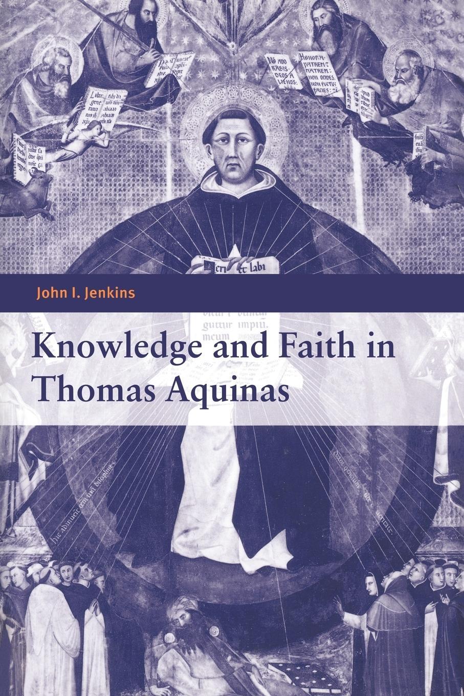 Cover: 9780521044011 | Knowledge and Faith in Thomas Aquinas | John I. Jenkins | Taschenbuch