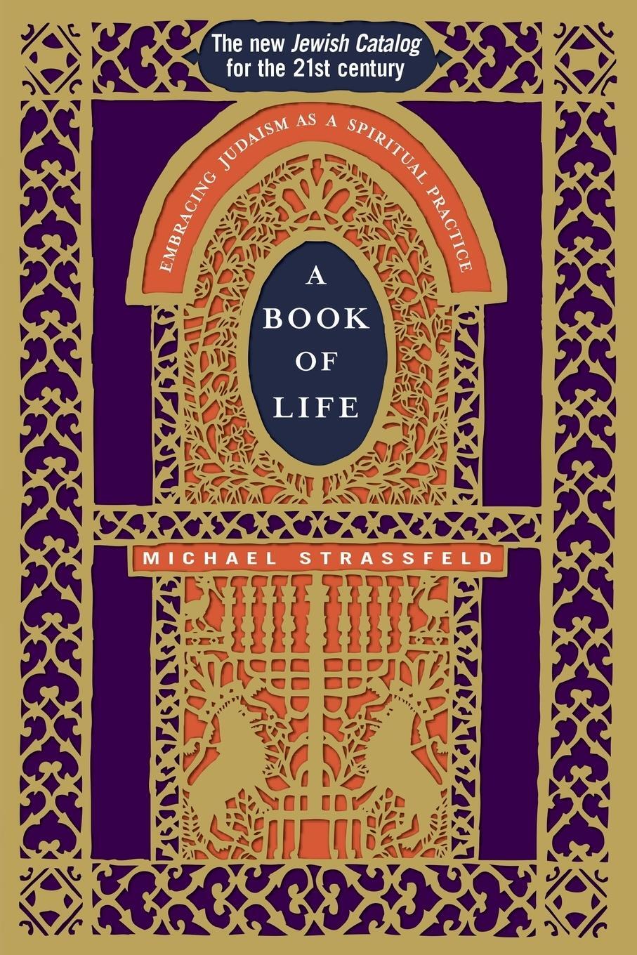 Cover: 9781580232470 | A Book of Life | Embracing Judaism as a Spiritual Practice | Buch
