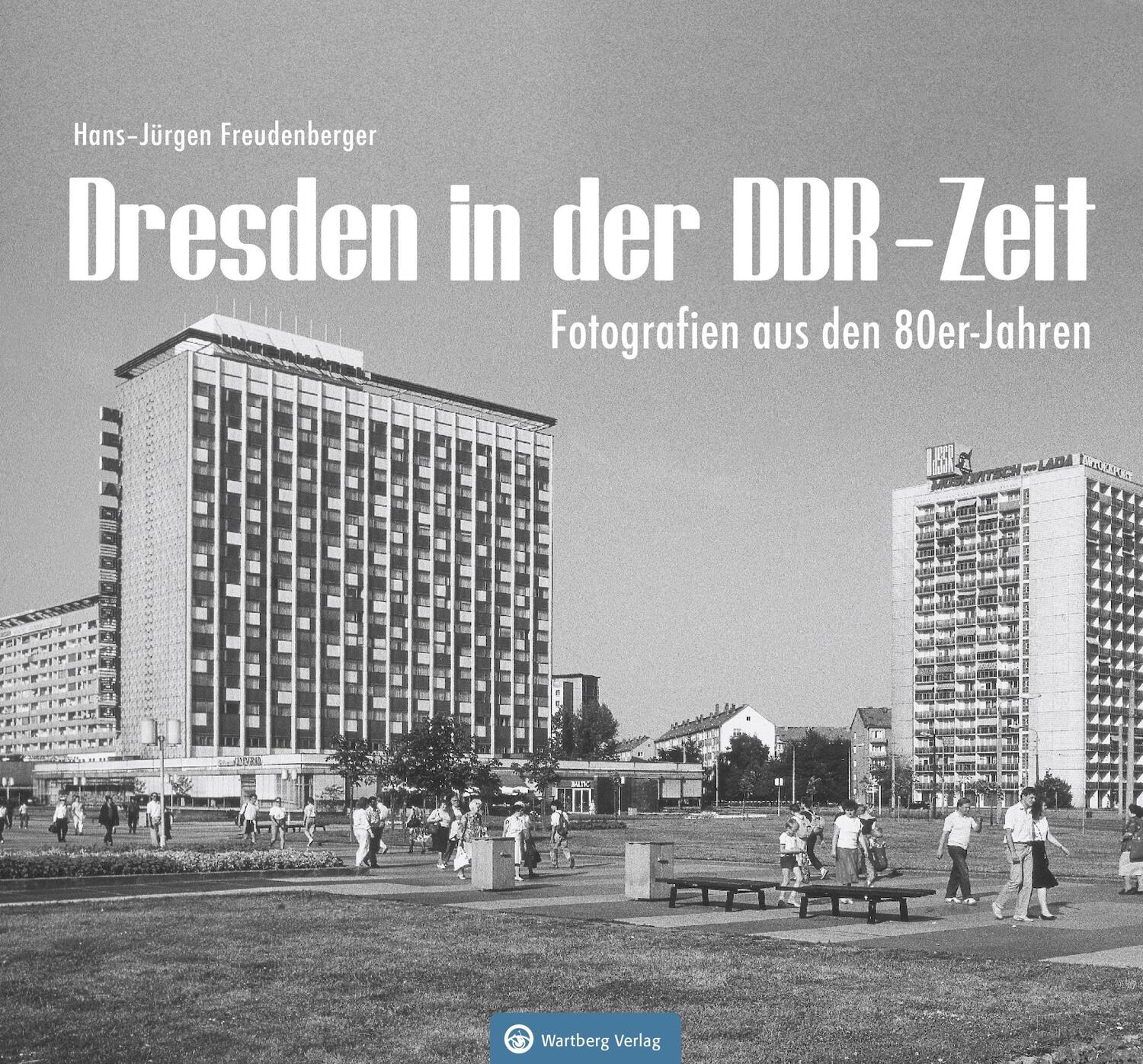 Cover: 9783831333042 | Dresden in der DDR-Zeit | Fotografien aus den 80er- Jahren | Buch