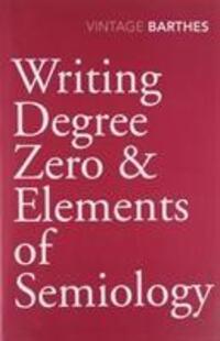 Cover: 9780099528326 | Writing Degree Zero &amp; Elements of Semiology | Roland Barthes | Buch