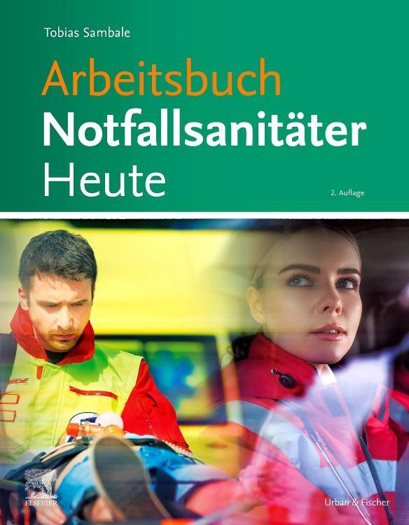 Cover: 9783437461811 | Arbeitsbuch Notfallsanitäter Heute | Tobias Sambale | Taschenbuch