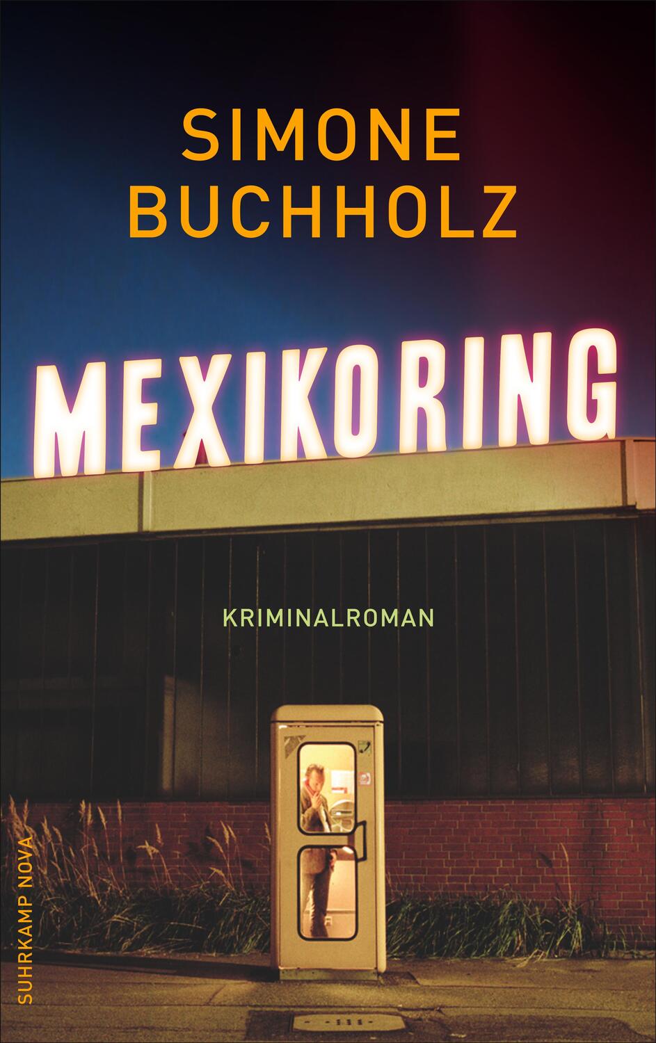 Cover: 9783518468944 | Mexikoring | Kriminalroman | Simone Buchholz | Taschenbuch | Deutsch