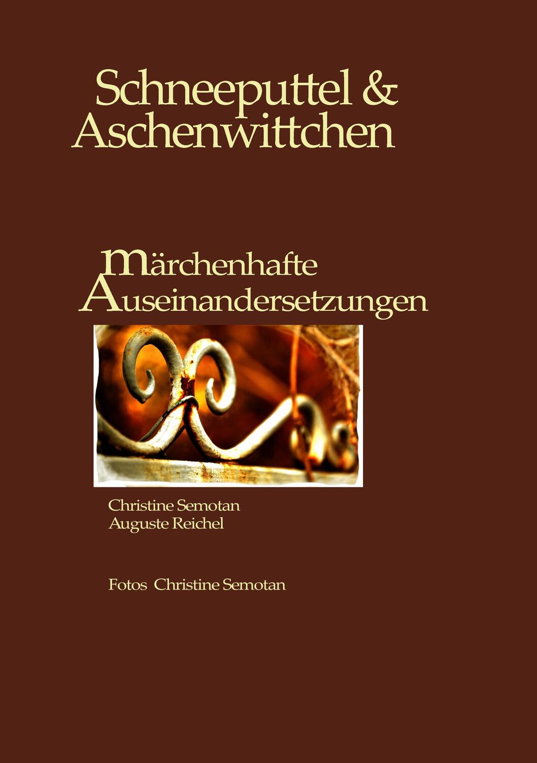 Cover: 9783738604320 | Schneeputtel &amp; Aschenwittchen | Märchenhafte Auseinandersetzungen