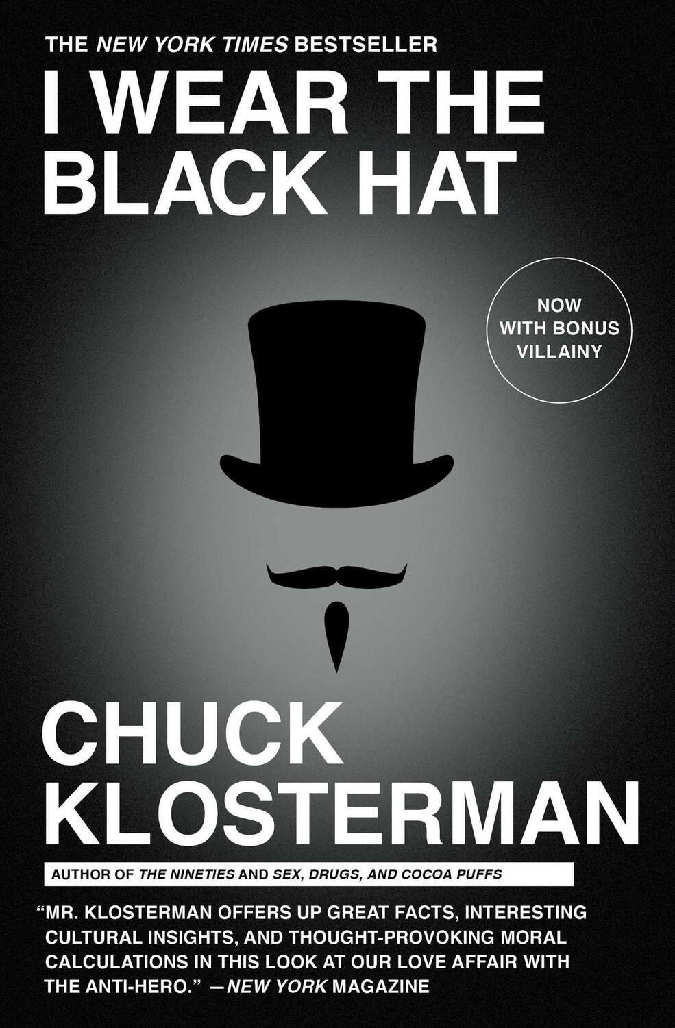 Cover: 9781439184509 | I Wear the Black Hat | Grappling with Villains (Real and Imagined)