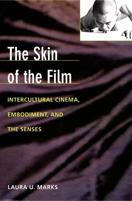 Cover: 9780822323914 | The Skin of the Film | Laura U. Marks | Taschenbuch | Englisch | 2000