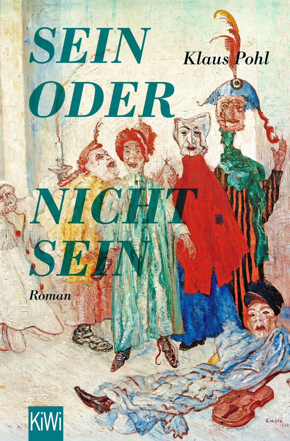 Cover: 9783462004434 | Sein oder Nichtsein | Roman | Klaus Pohl | Taschenbuch | Deutsch
