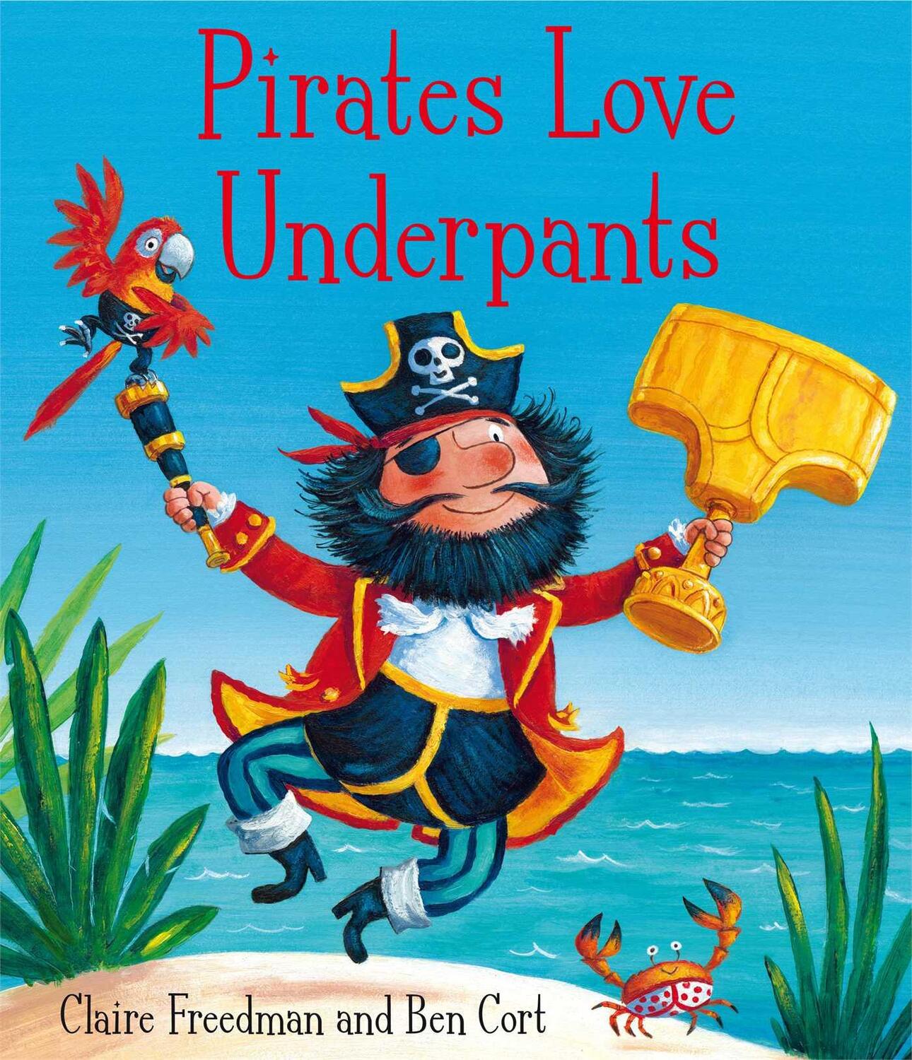 Cover: 9780857072658 | Pirates Love Underpants | Claire Freedman | Taschenbuch | Englisch