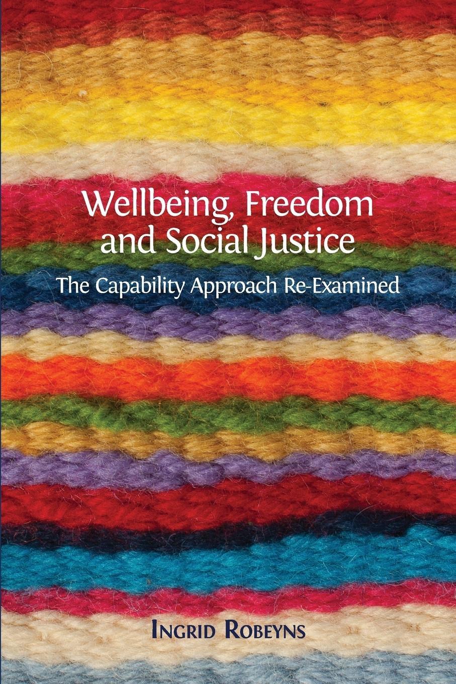 Cover: 9781783744213 | Wellbeing, Freedom and Social Justice: The Capability Approach...