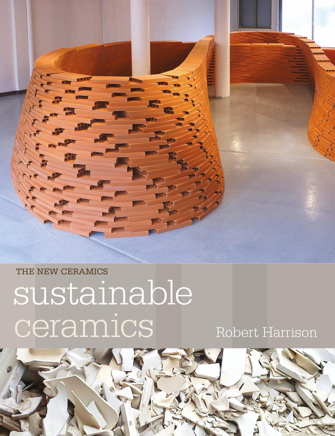 Cover: 9781789940305 | Sustainable Ceramics | A Practical Approach | Robert Harrison | Buch