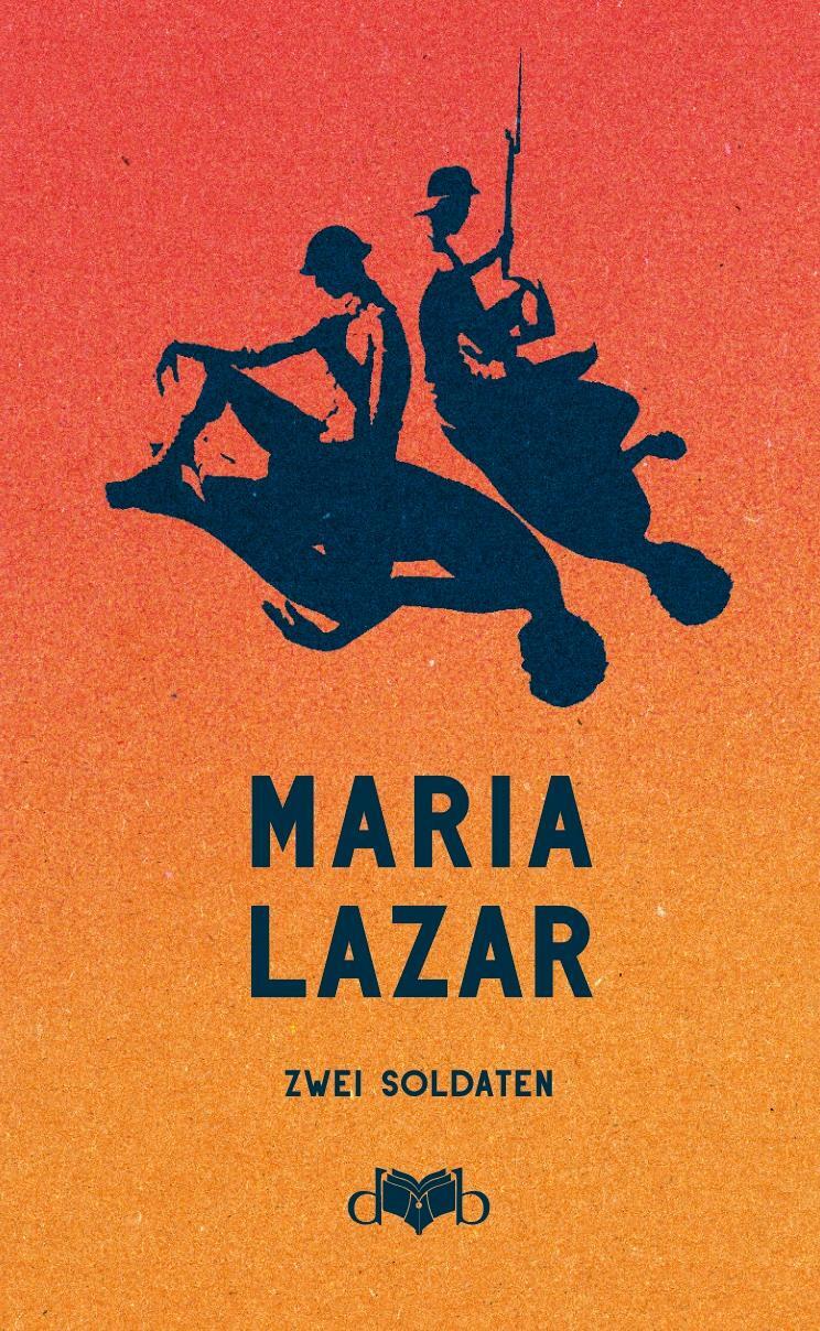 Cover: 9783903244283 | Zwei Soldaten | Ein Drama | Maria Lazar | Buch | 112 S. | Deutsch