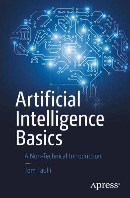 Cover: 9781484250273 | Artificial Intelligence Basics | A Non-Technical Introduction | Taulli