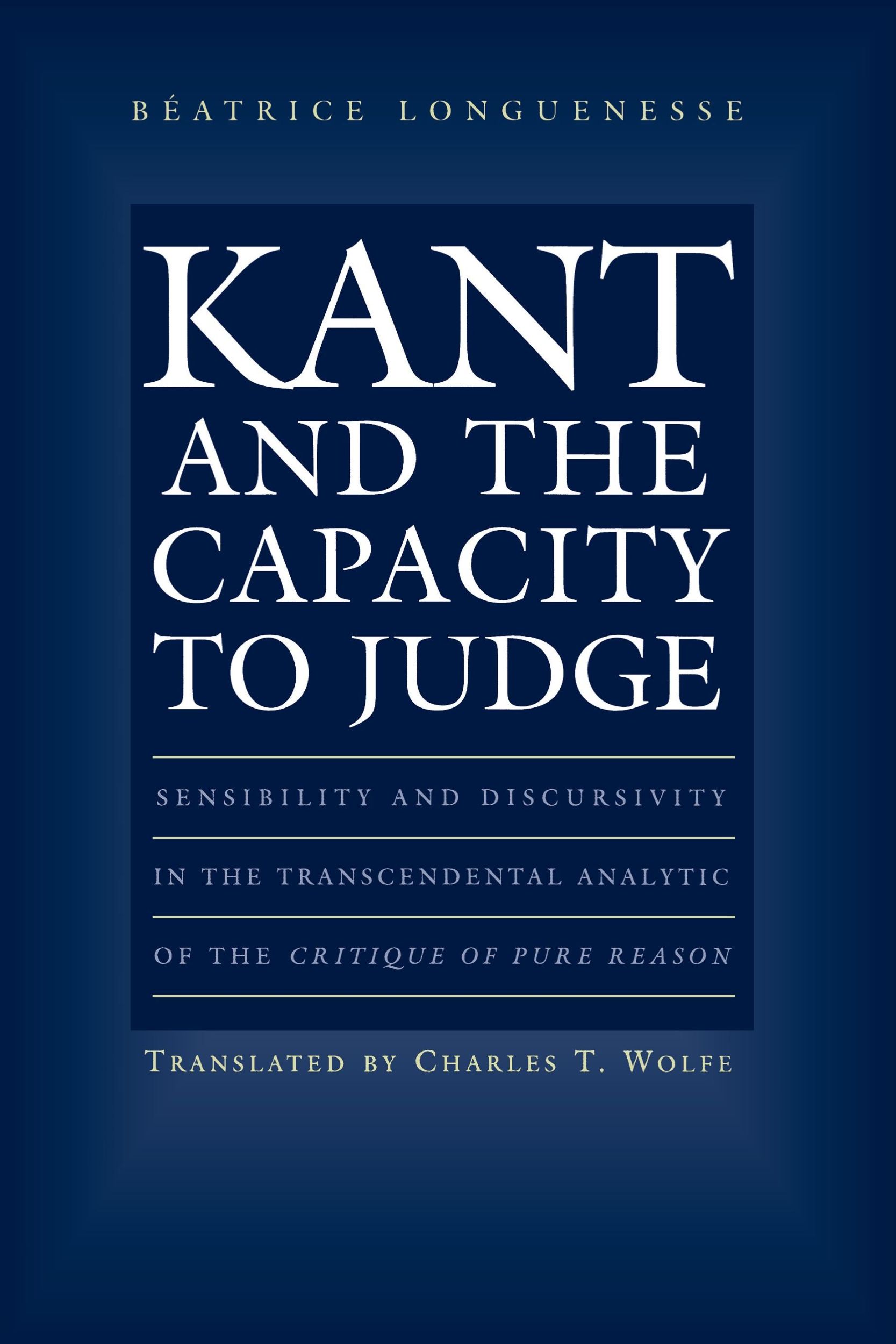 Cover: 9780691074511 | Kant and the Capacity to Judge | Béatrice Longuenesse | Taschenbuch