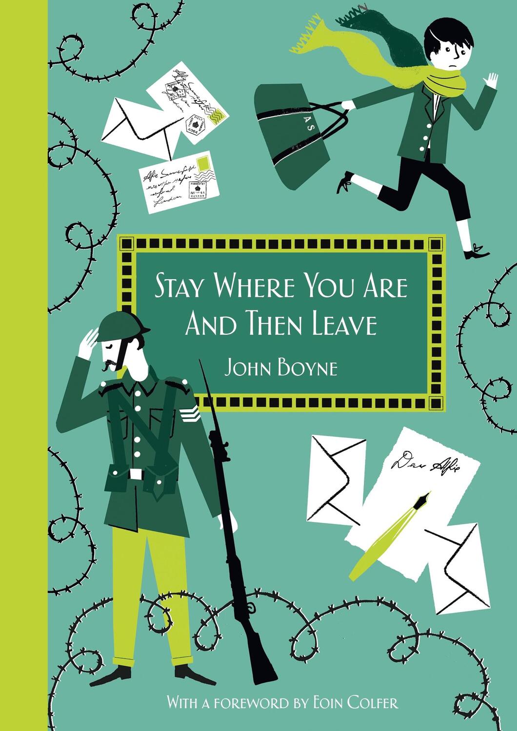 Cover: 9780241352816 | Stay Where You Are And Then Leave | John Boyne | Buch | Gebunden