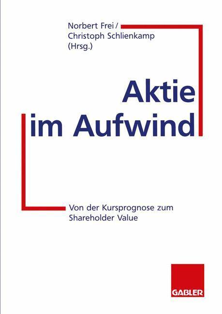 Cover: 9783322826138 | Aktie im Aufwind | Von der Kursprognose zum Shareholder Value | Buch
