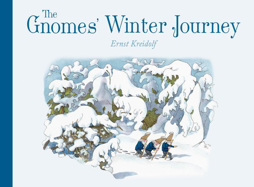 Cover: 9781782508182 | The Gnomes' Winter Journey | Ernst Kreidolf | Buch | Englisch | 2022