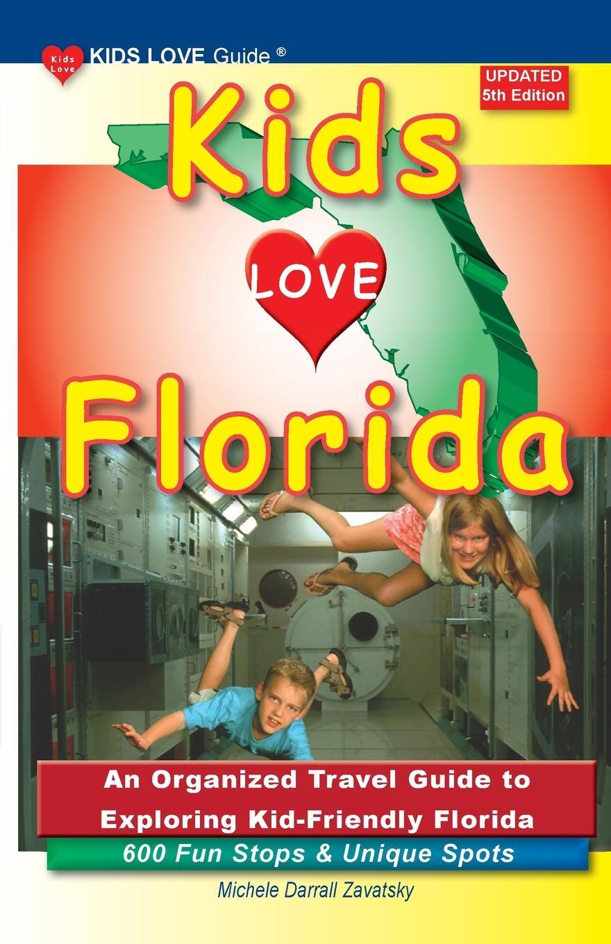 Cover: 9798987979341 | KIDS LOVE FLORIDA, 5th Edition | Michele Darrall Zavatsky | Buch